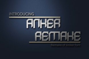 Anker Remake: A Display Font Built for Campaign Creatives