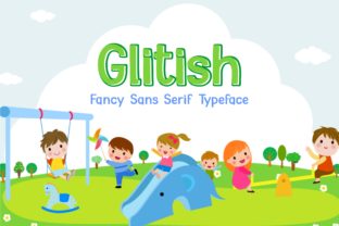 Glitish: A Display Font Full of Playful Charm